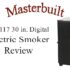 Smoke Hollow 3016DEWS 30-Inch Digital Electric Smoker Review